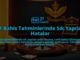 21-Bahis-Tahminlerinde-Sik-Yapilan-Hatalar-overlay-1786678624.jpg
