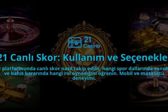 21-Canli-Skor-Kullanim-ve-Secenekler-overlay-1786610318.jpg