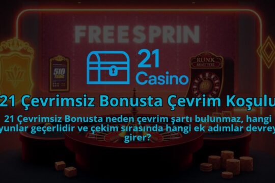 21-Cevrimsiz-Bonusta-Cevrim-Kosulu-1786679734.jpg