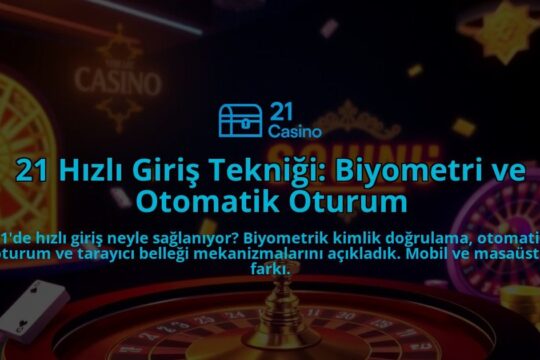 21-Hizli-Giris-Teknigi-Biyometri-ve-Otomatik-Oturum-overlay-1786679985.jpg