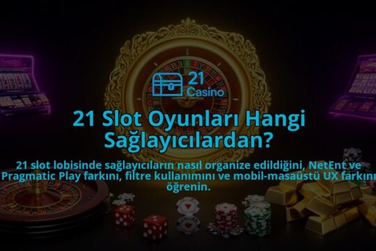 21-Slot-Oyunlari-Hangi-Saglayicilardan-overlay-1786629174.jpg